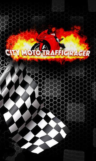 download City moto traffic racer apk